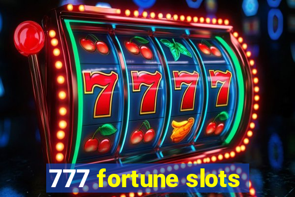 777 fortune slots